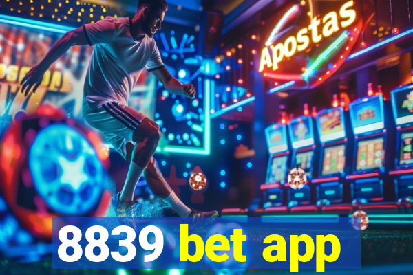 8839 bet app